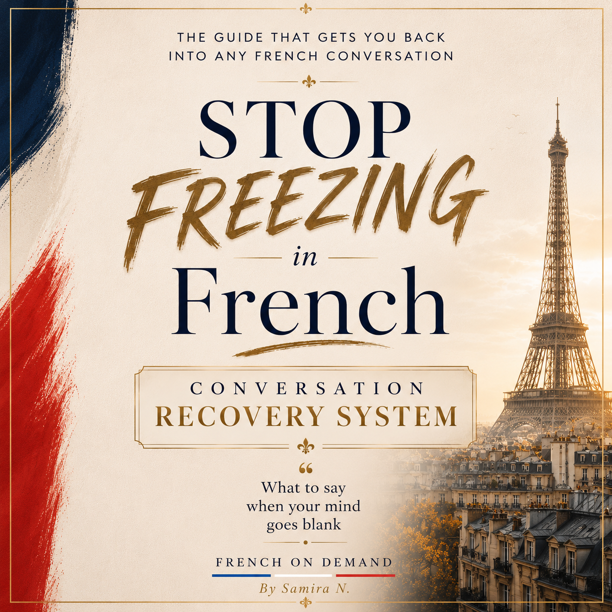 Stop Freezing in French — Conversation Recovery System by Samira N.